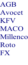 AGB Avocet KFV MACO Millenco Roto FX